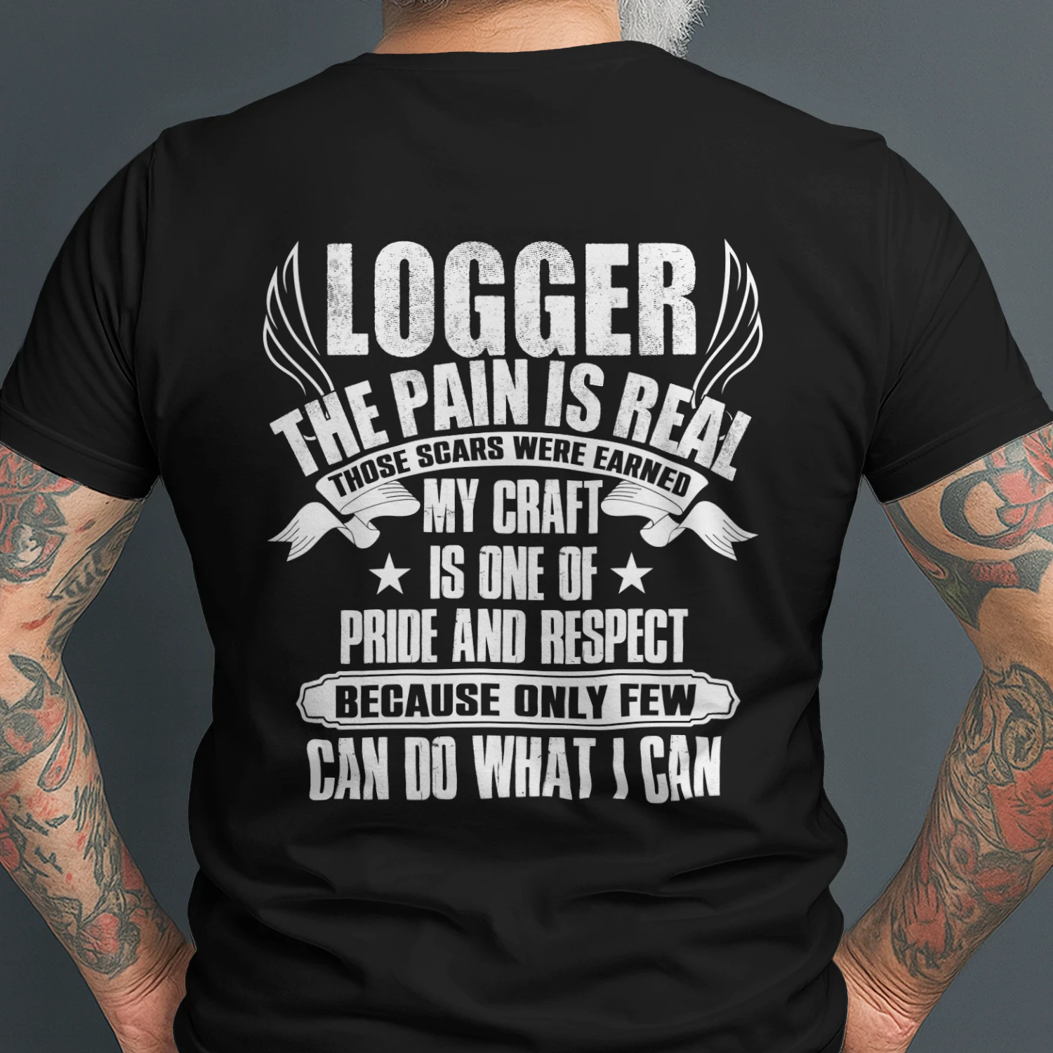 Logger - My Craft Is One Of Pride and Respect
