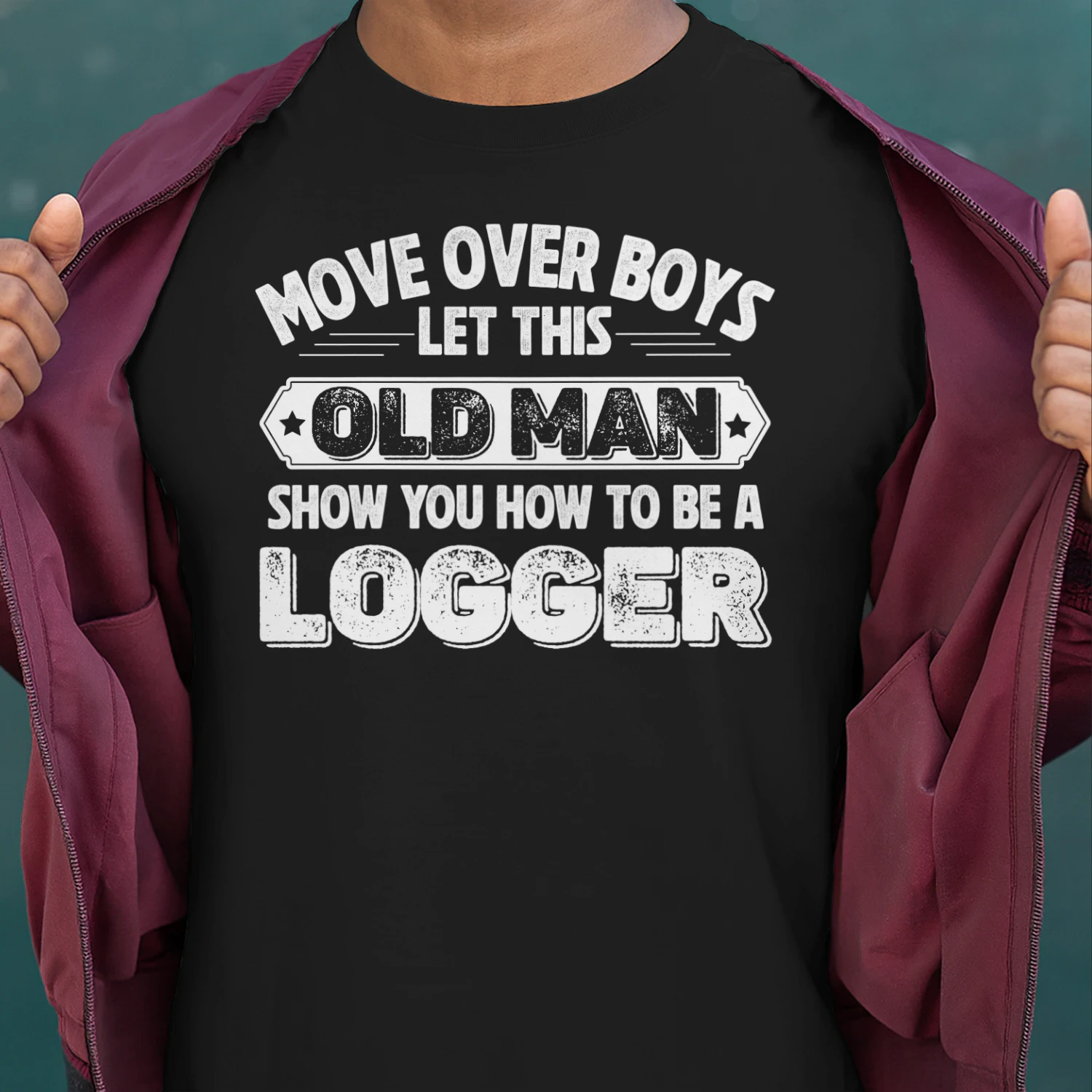 Let This Old Man Show You How To Be A Logger