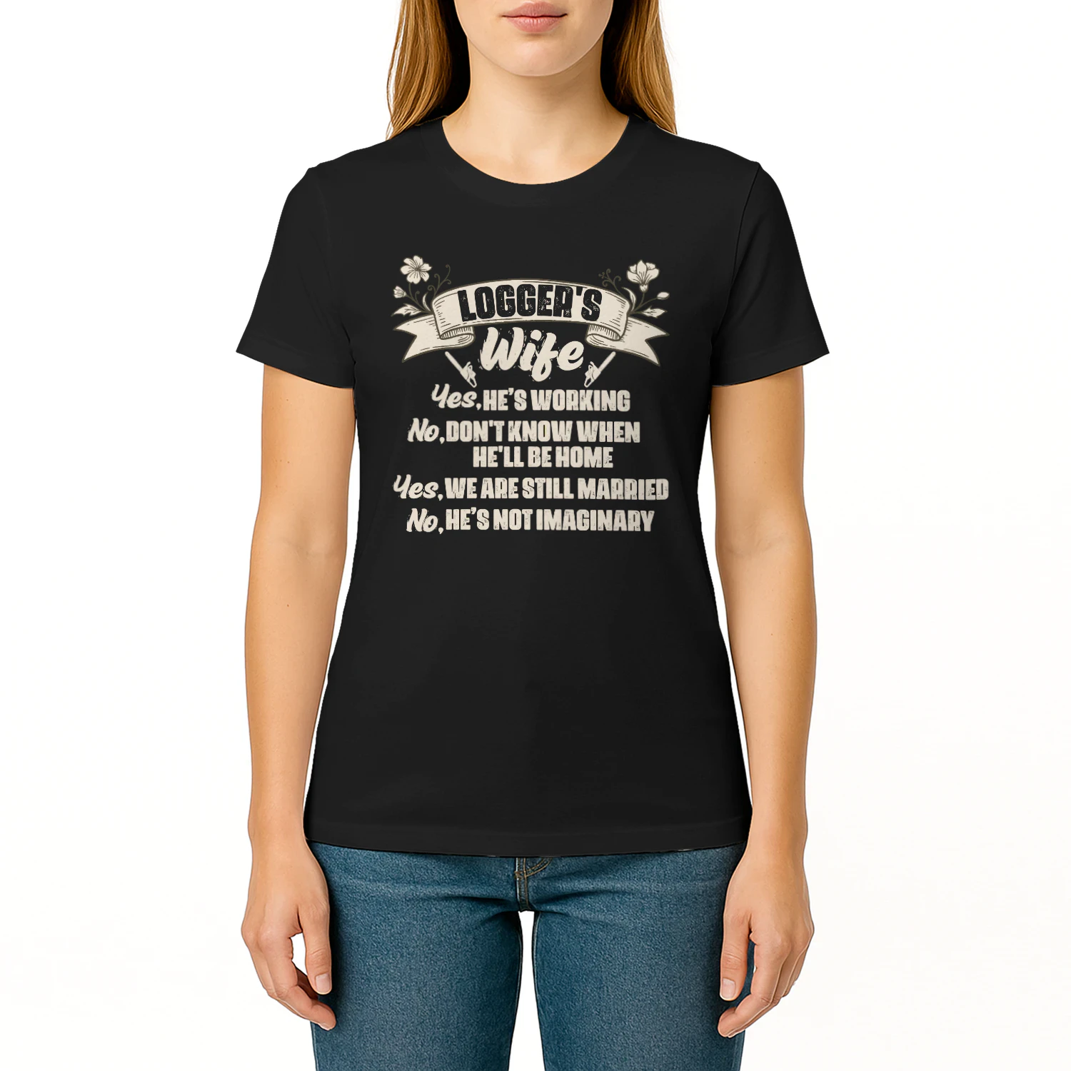 Logger's Wife - He's Not Imaginary