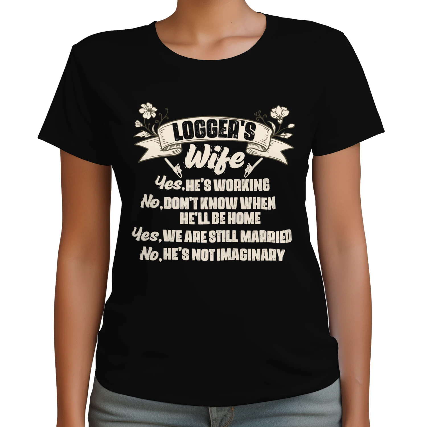 Logger's Wife - He's Not Imaginary