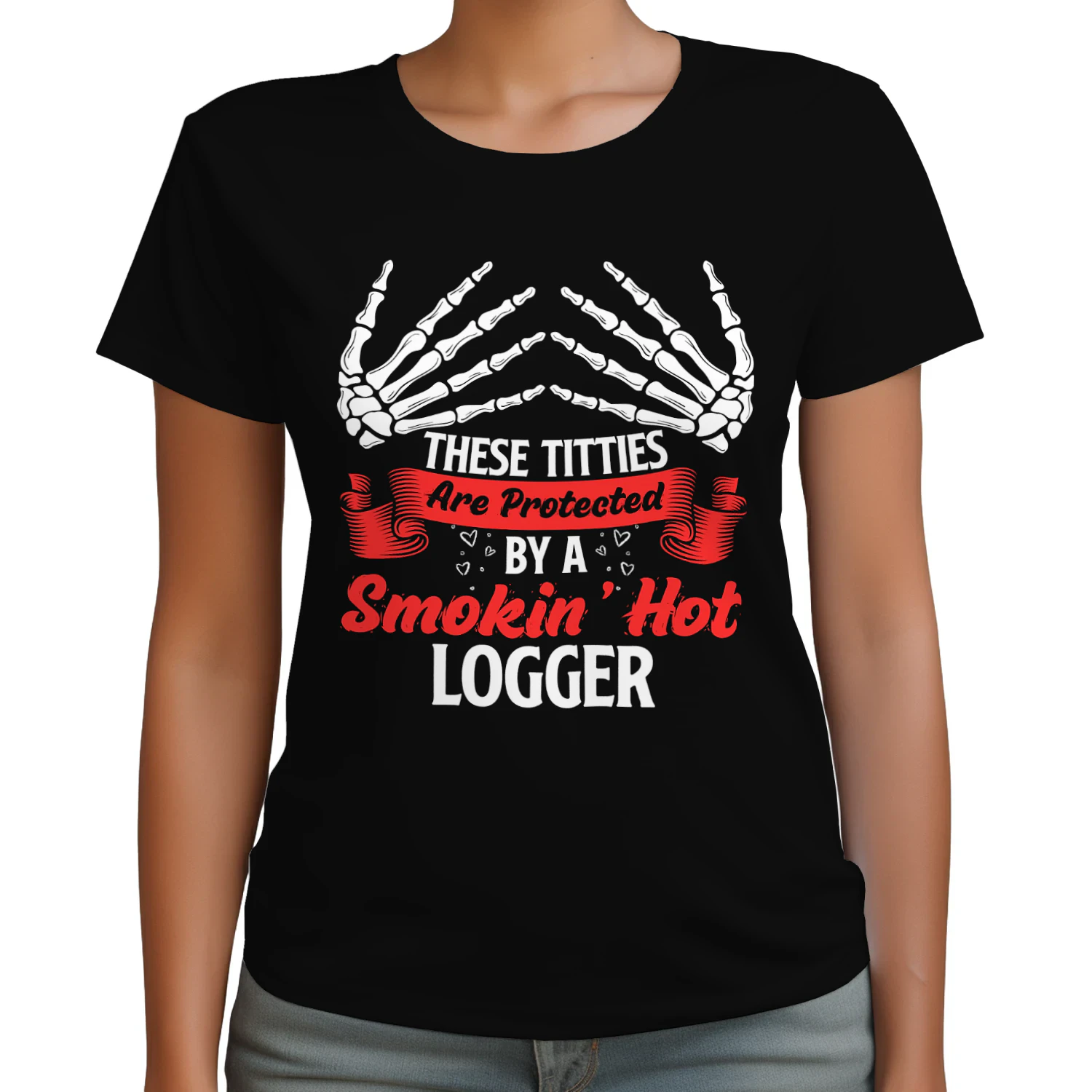 Protected By A Smokin Hot Logger