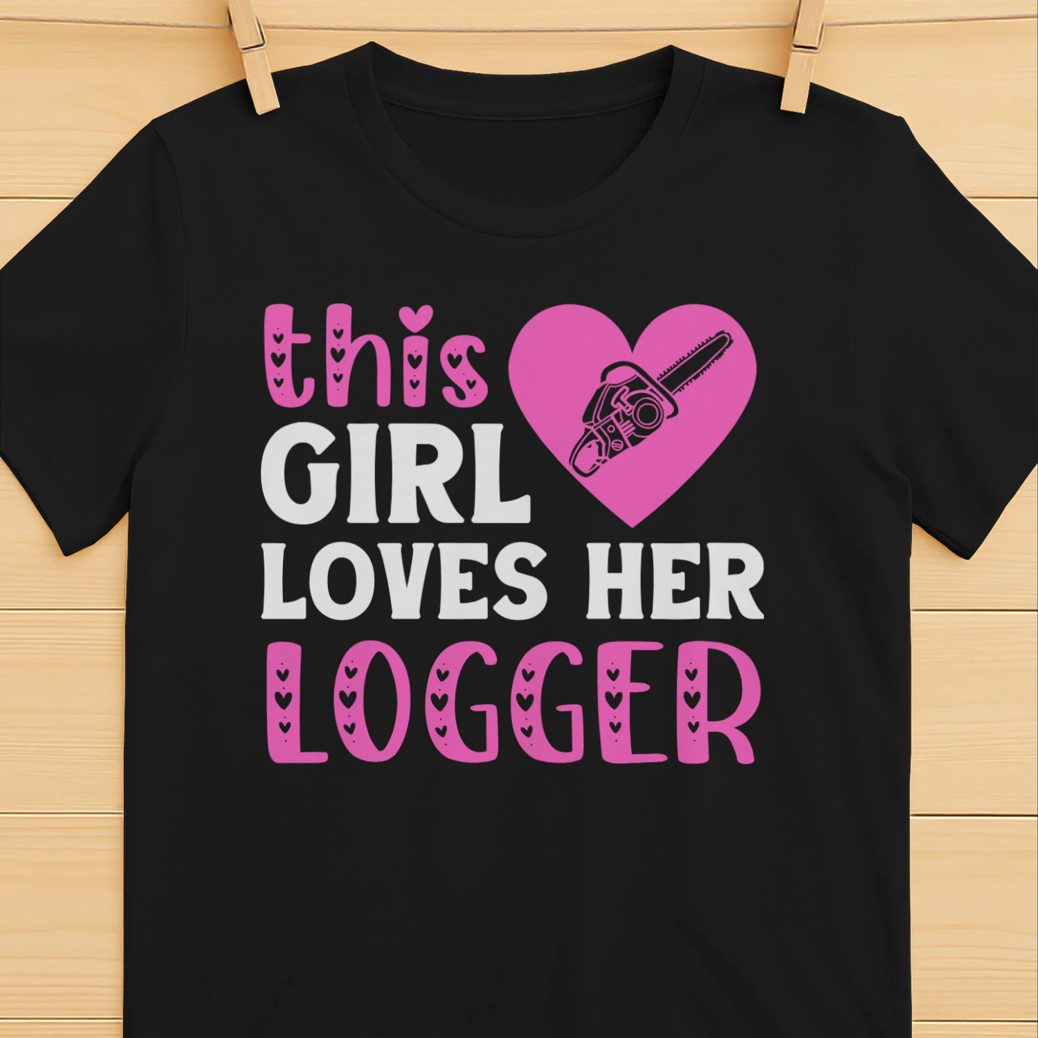 This Girl Loves Her Logger