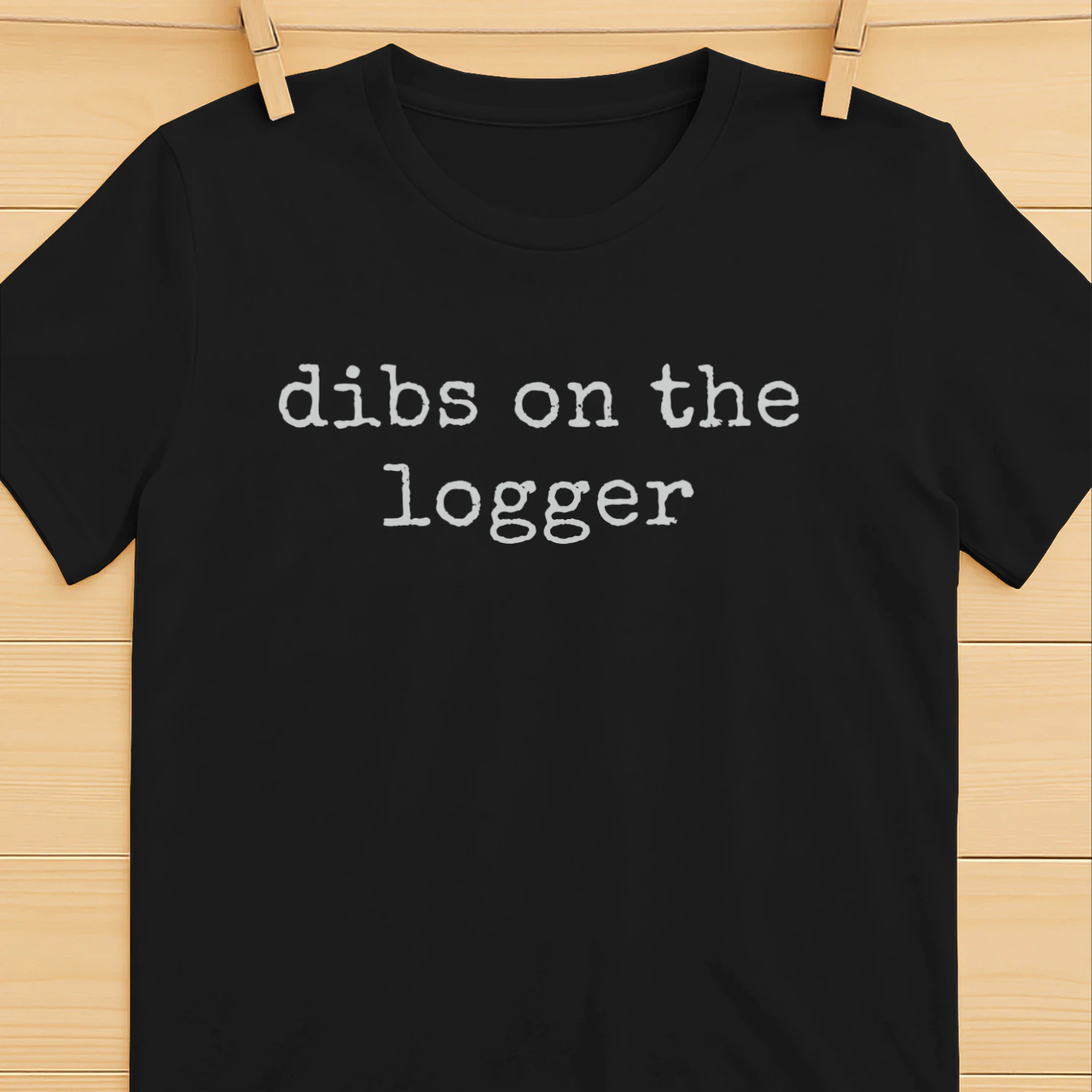 DIBS ON THE LOGGER
