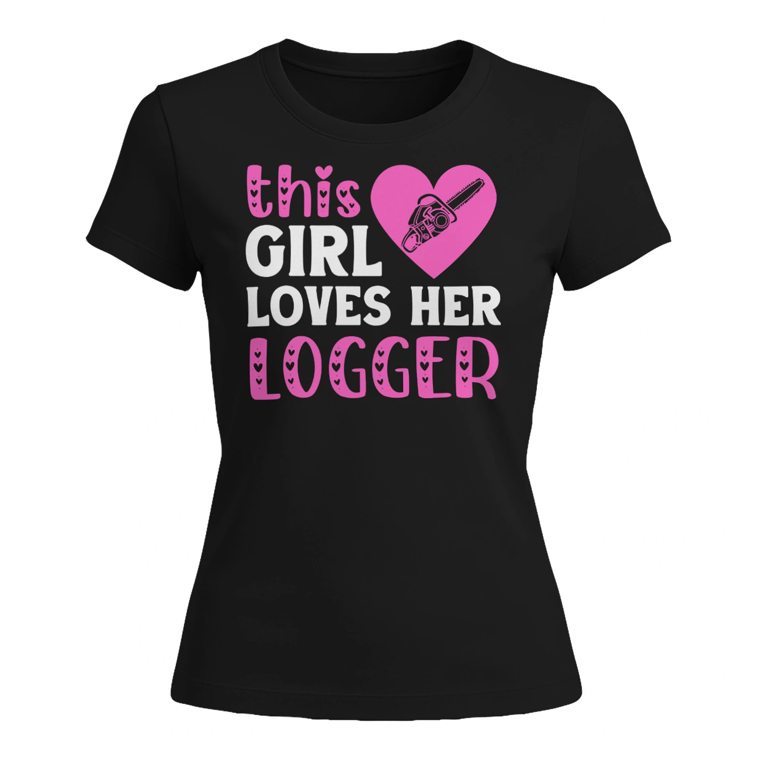 This Girl Loves Her Logger