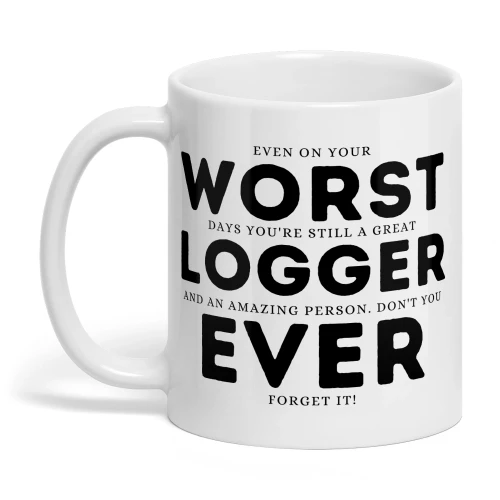 Great Logger - Dont You Ever Forget It