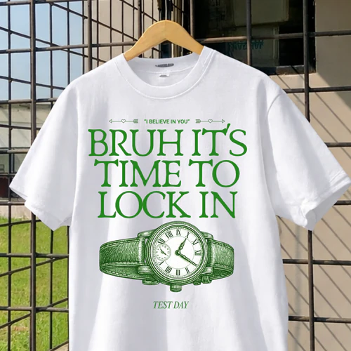 Bruh It's time to Lock in Test Day