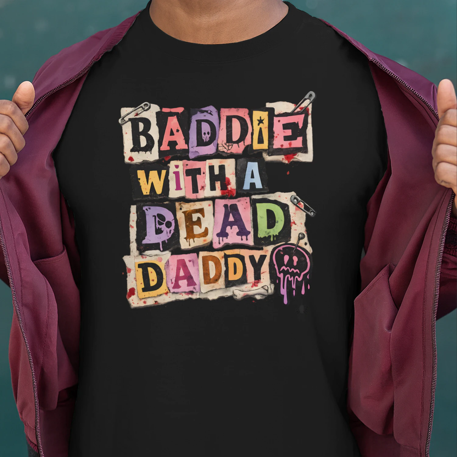 Baddie With A Dead Daddy Shirt For Edgy Girls_Ransom Note Dark Humor Lover Alt Aesthetic 