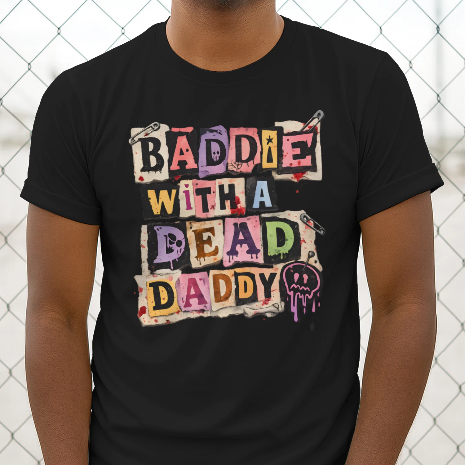Baddie With A Dead Daddy Shirt For Edgy Girls_Ransom Note Dark Humor Lover Alt Aesthetic 
