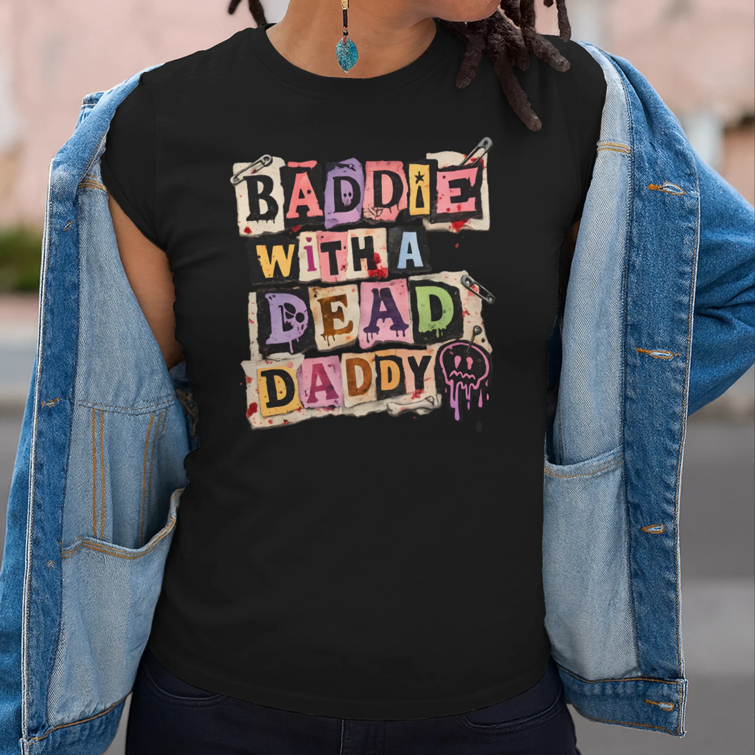 Baddie With A Dead Daddy Shirt For Edgy Girls_Ransom Note Dark Humor Lover Alt Aesthetic 