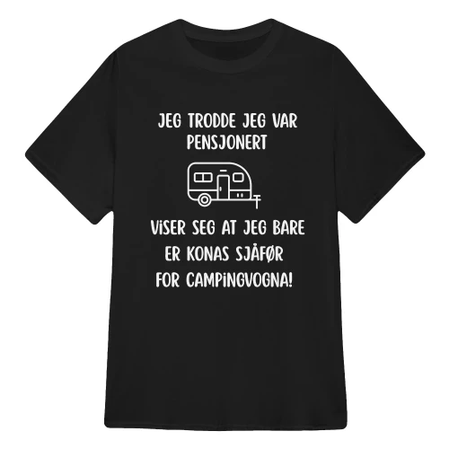 Jeg trodde jeg var pensjonert… Viser seg at jeg bare er konas sjåfør for campingvogna