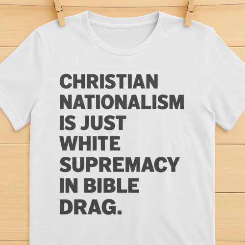 Christian Nationalism Is Just White Supremacy In Bible Drag