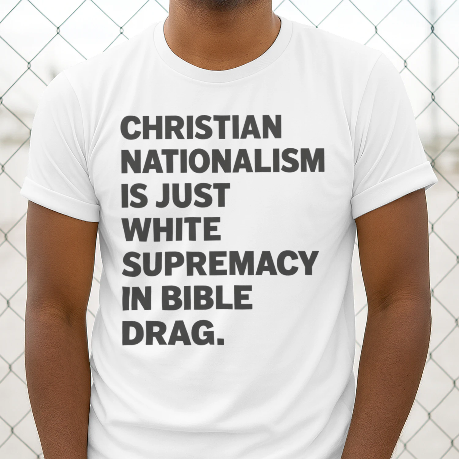 Christian Nationalism Is Just White Supremacy In Bible Drag Unisex T-shirt