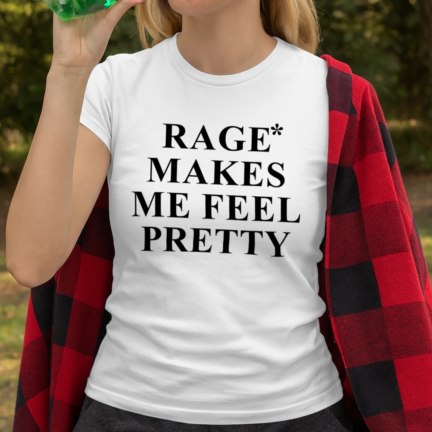 Rage Makes Me Feel Pretty  Unisex T-shirt