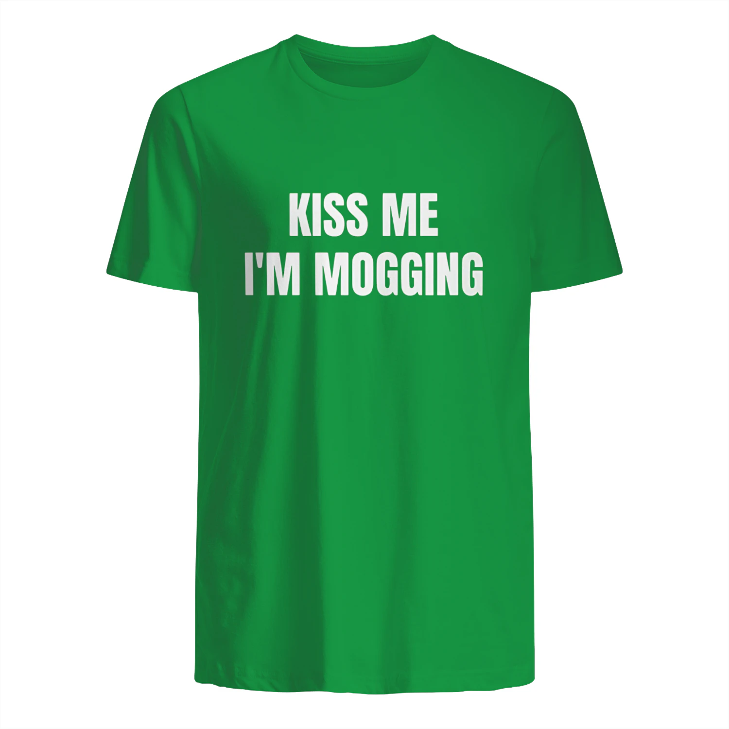Kiss Me I’m Mogging Shirt