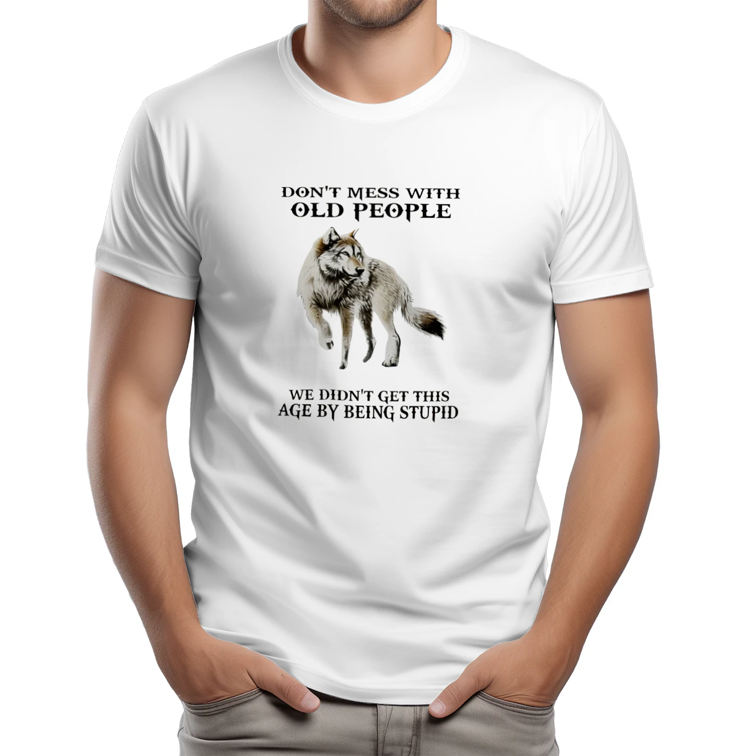 Wolf don’t mess with old people we didn’t get this age by being stupid shirt