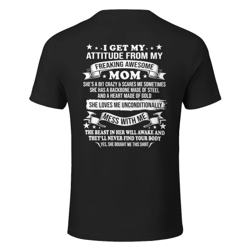 Mothers Day I Get My Attitude from My Freaking Awesome Mom