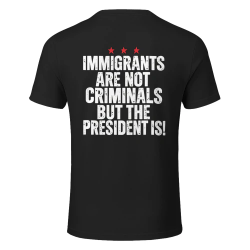 Immigrants Are Not Criminals