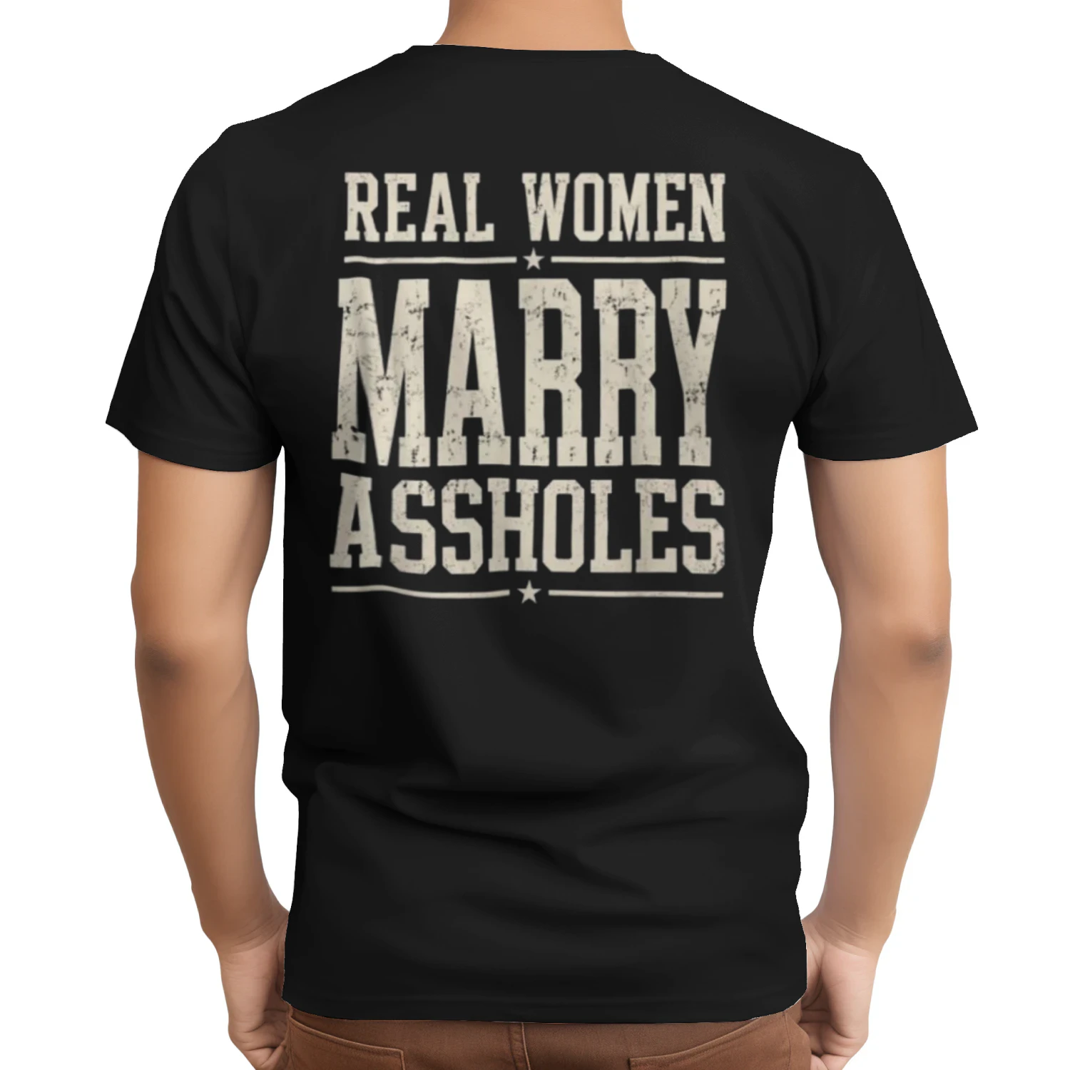 Real Women Marry Assholes Funny Vintage Quote