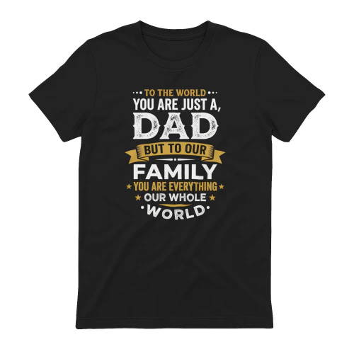 To The World You Are Just A Dad - Vintage Gold & White Typography