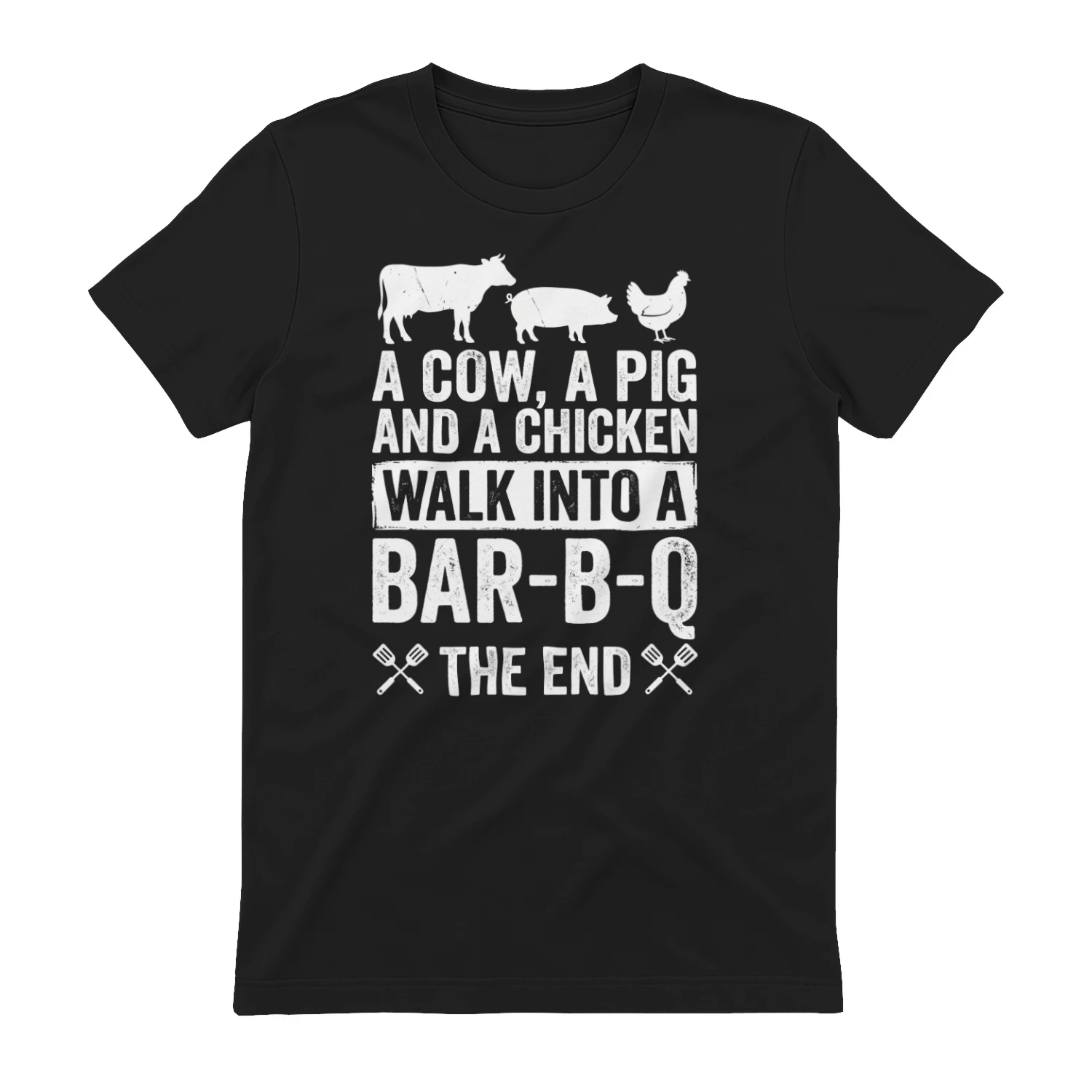 A Cow A Pig And A Chicken Walk Into A BBQ