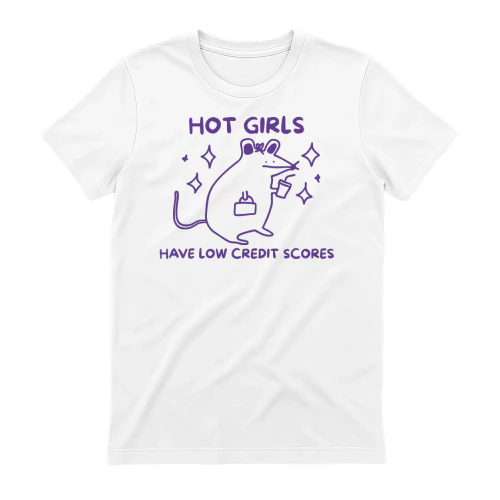 HOT GIRLS HAVE LOW CREDIT SCORES