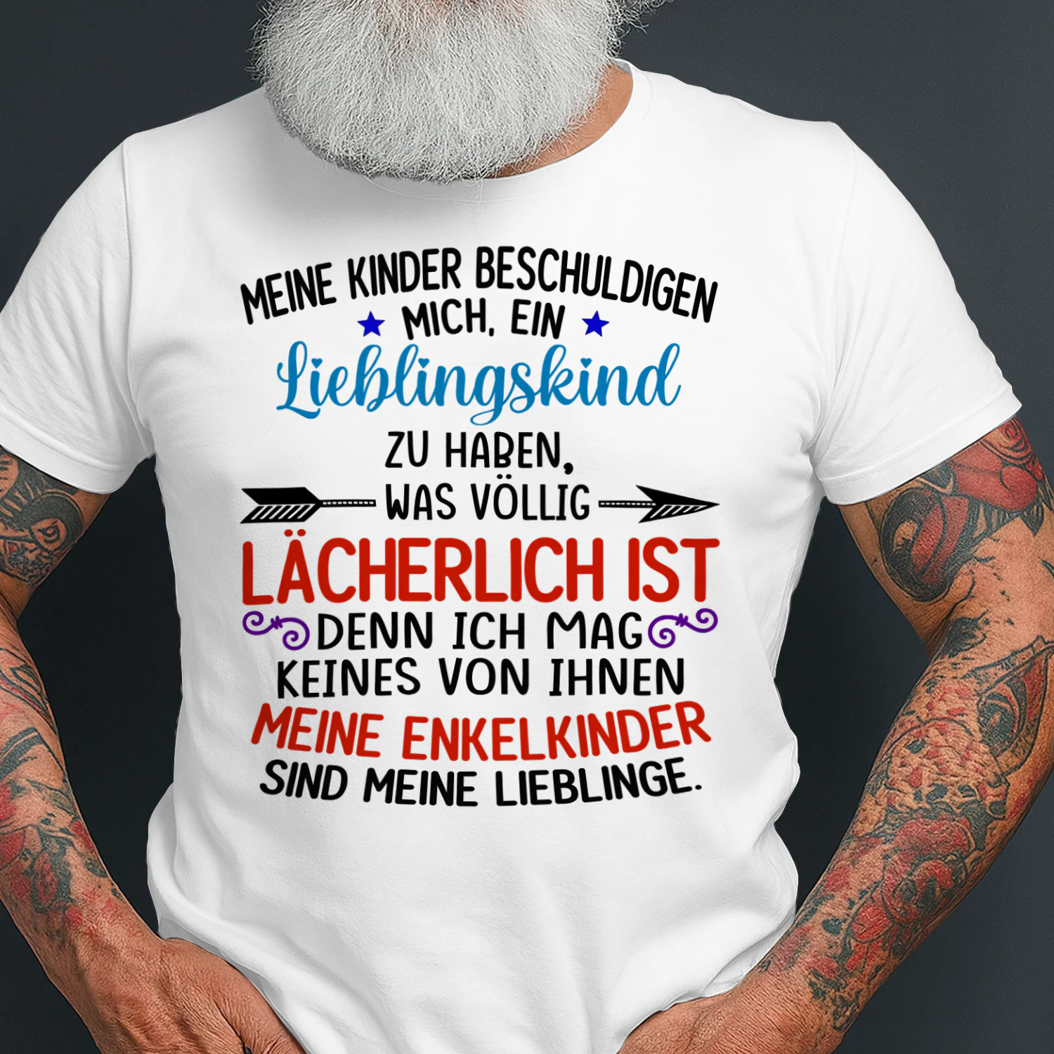 GE - MEINE KINDER BESCHULDIGEN MICH,  EIN LIEBLINGSKIND ZU HABEN,  WAS VÖLLIG LÄCHERLICH IST,  DENN ICH MAG KEINES VON IHNEN.  MEINE ENKELKINDER  SIND MEINE LIEBLINGE.