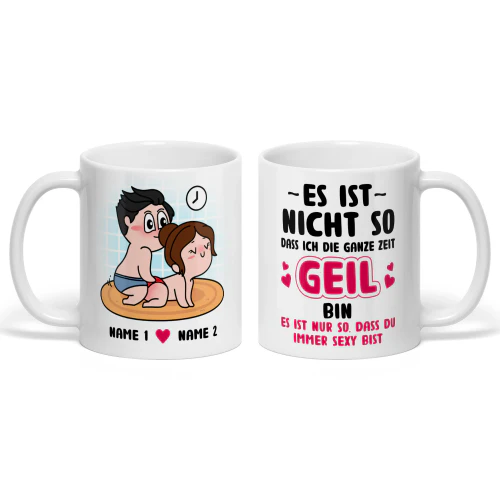 GE - es ist nur so, dass du immer sexy bist