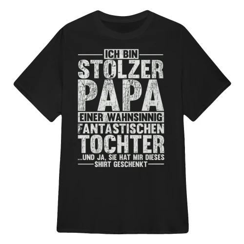 GE - ICH BIN STOLZER PAPA EINER WAHNSINNIG FANTASTISCHEN TOCHTER