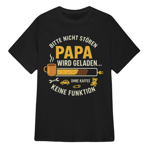 GE - Papa wird geladen BITTE NICHT STÖREN
