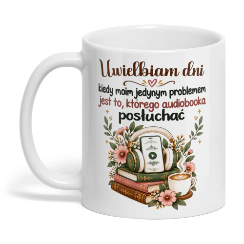 PL0007 - Uwielbiam dni, kiedy moim jedynym problemem jest to, którego audiobooka posłuchać.