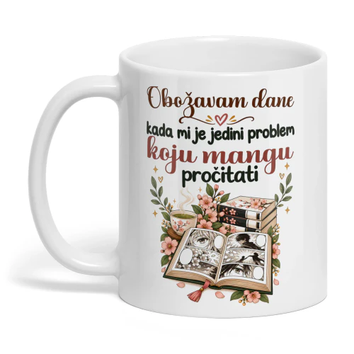 HR0008 - Obožavam dane kada mi je jedini problem koju mangu pročitati.