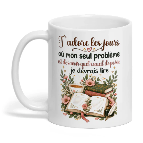 FR0263 - J’adore les jours où mon seul problème est de savoir quel recueil de poésie je devrais lire.