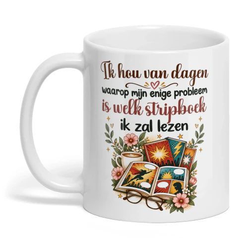 NL0392 - Ik hou van dagen waarop mijn enige probleem is welk stripboek ik zal lezen.