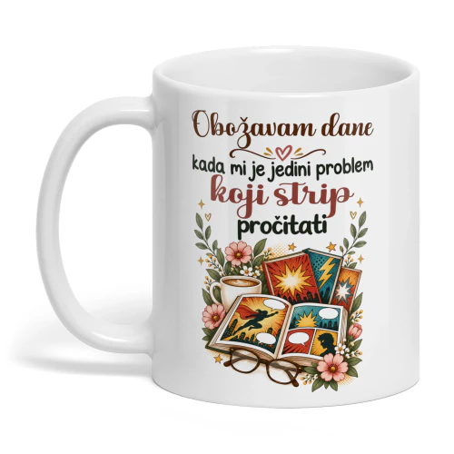 HR0009 - Obožavam dane kada mi je jedini problem koji strip pročitati.