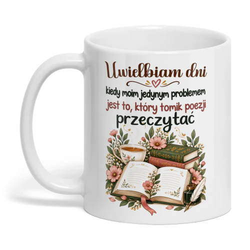 PL0010 - Uwielbiam dni, kiedy moim jedynym problemem jest to, który tomik poezji przeczytać.