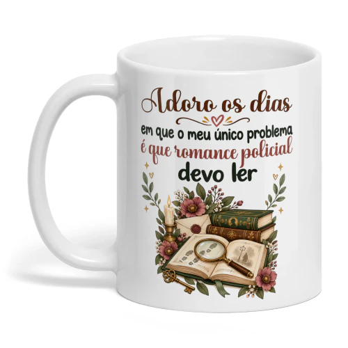 PT0002 - Adoro os dias em que o meu único problema é que romance policial devo ler.