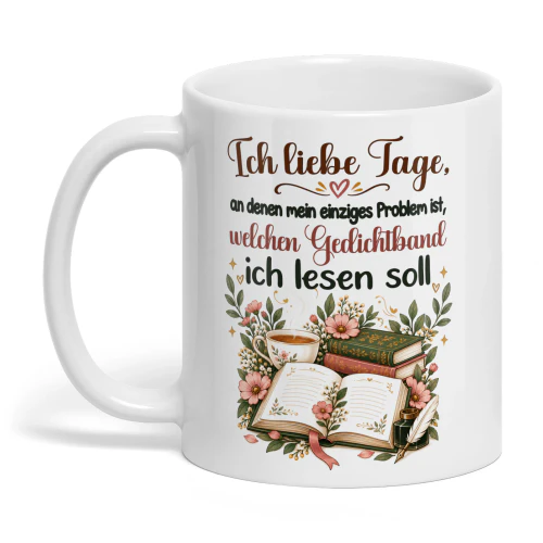 DE0320 - Ich liebe Tage, an denen mein einziges Problem ist, welchen Gedichtband ich lesen soll.