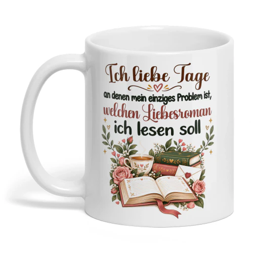 DE0313 - Ich liebe Tage, an denen mein einziges Problem ist, welchen Liebesroman ich lesen soll.