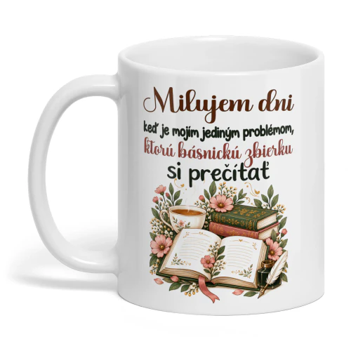 SK0010 - Milujem dni, keď je mojím jediným problémom, ktorú básnickú zbierku si prečítať.