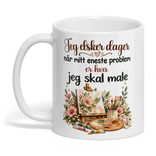 NO0422 - Jeg elsker dager når mitt eneste problem er hva jeg skal male