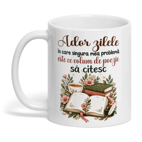 RO0010 - Ador zilele în care singura mea problemă este ce volum de poezie să citesc.