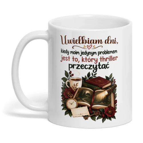 PL0006 - Uwielbiam dni, kiedy moim jedynym problemem jest to, który thriller przeczytać.