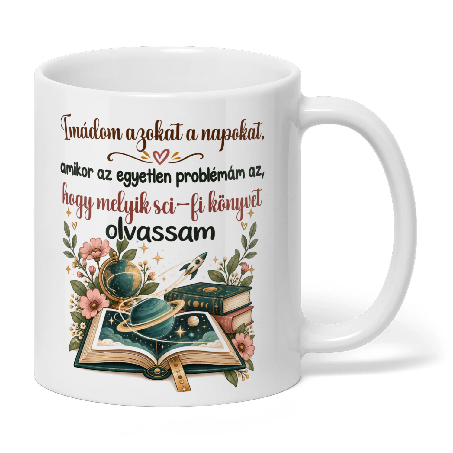 HU0005 - Imádom azokat a napokat, amikor az egyetlen problémám az, hogy melyik sci-fi könyvet olvassam.