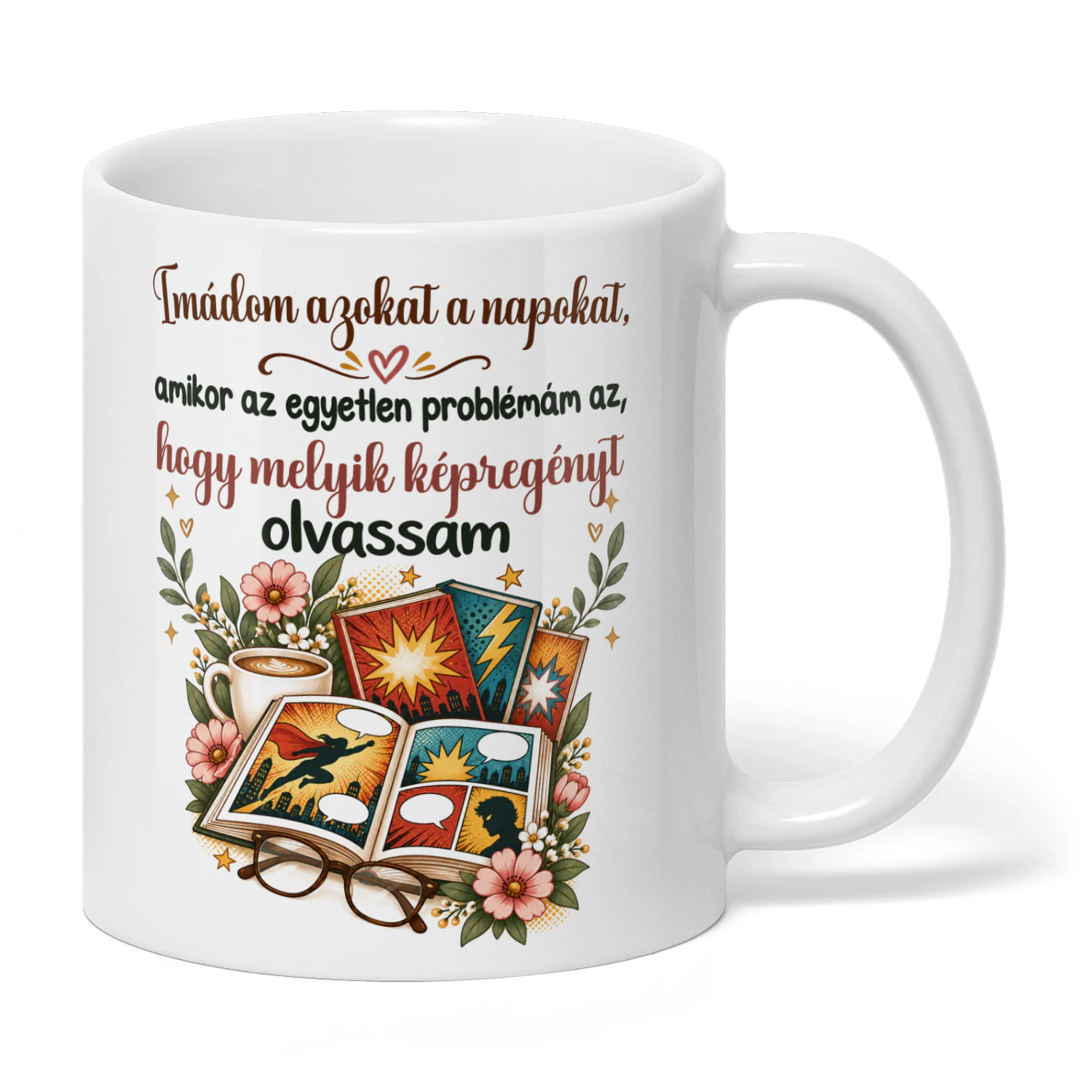 HU0009 - Imádom azokat a napokat, amikor az egyetlen problémám az, hogy melyik képregényt olvassam.