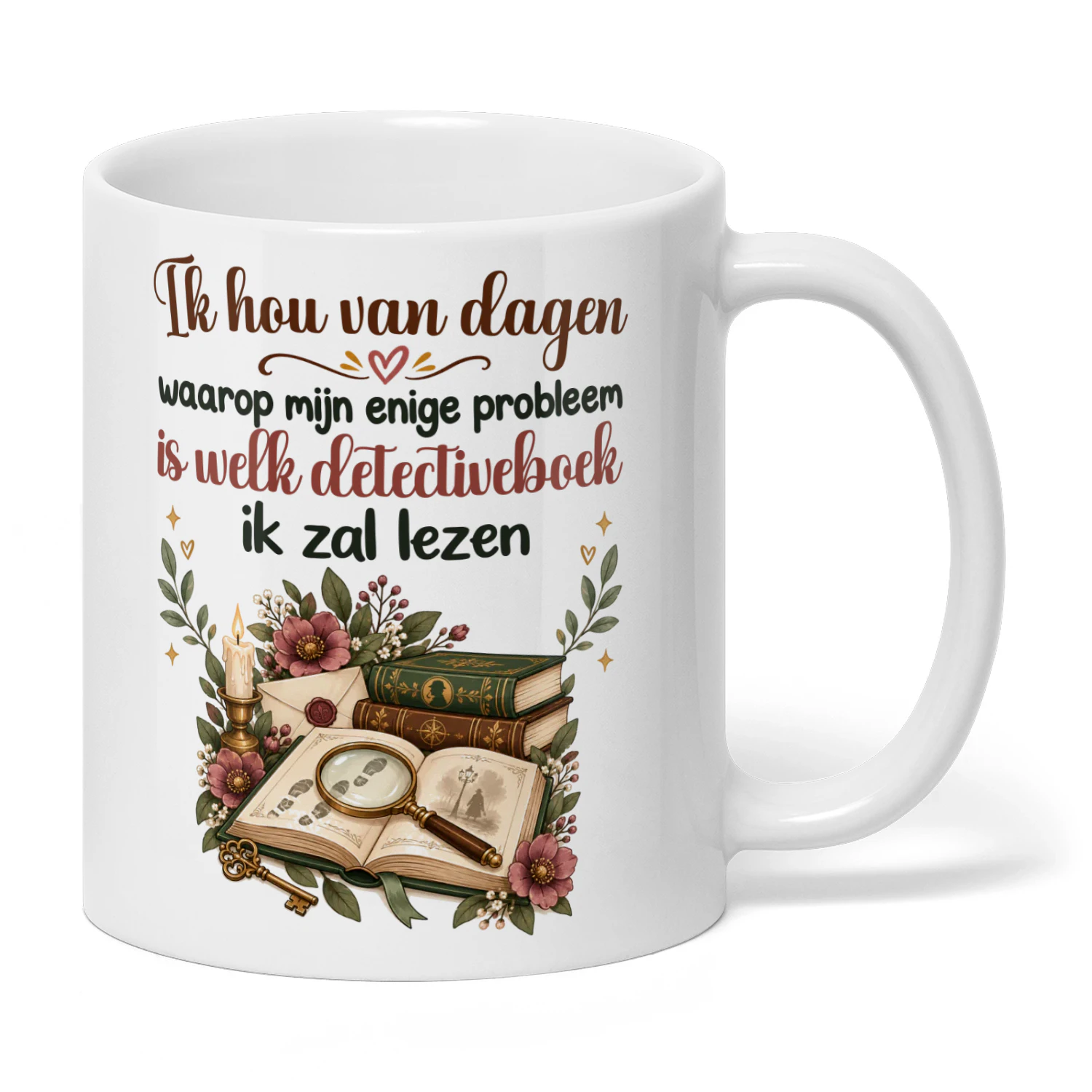NL0385 - Ik hou van dagen waarop mijn enige probleem is welk detectiveboek ik zal lezen.