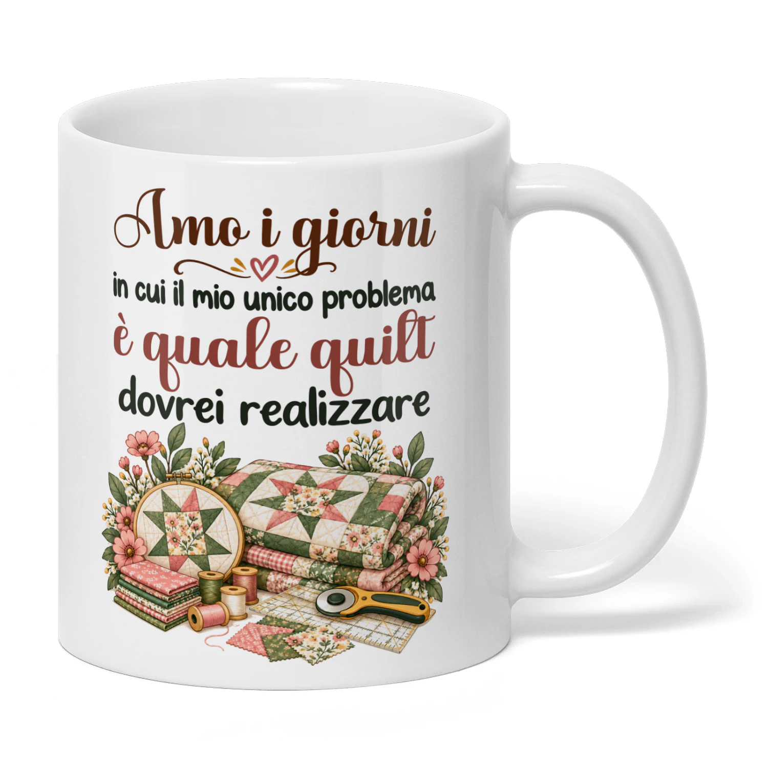 IT0422 - Amo i giorni in cui il mio unico problema è quale quilt dovrei realizzare