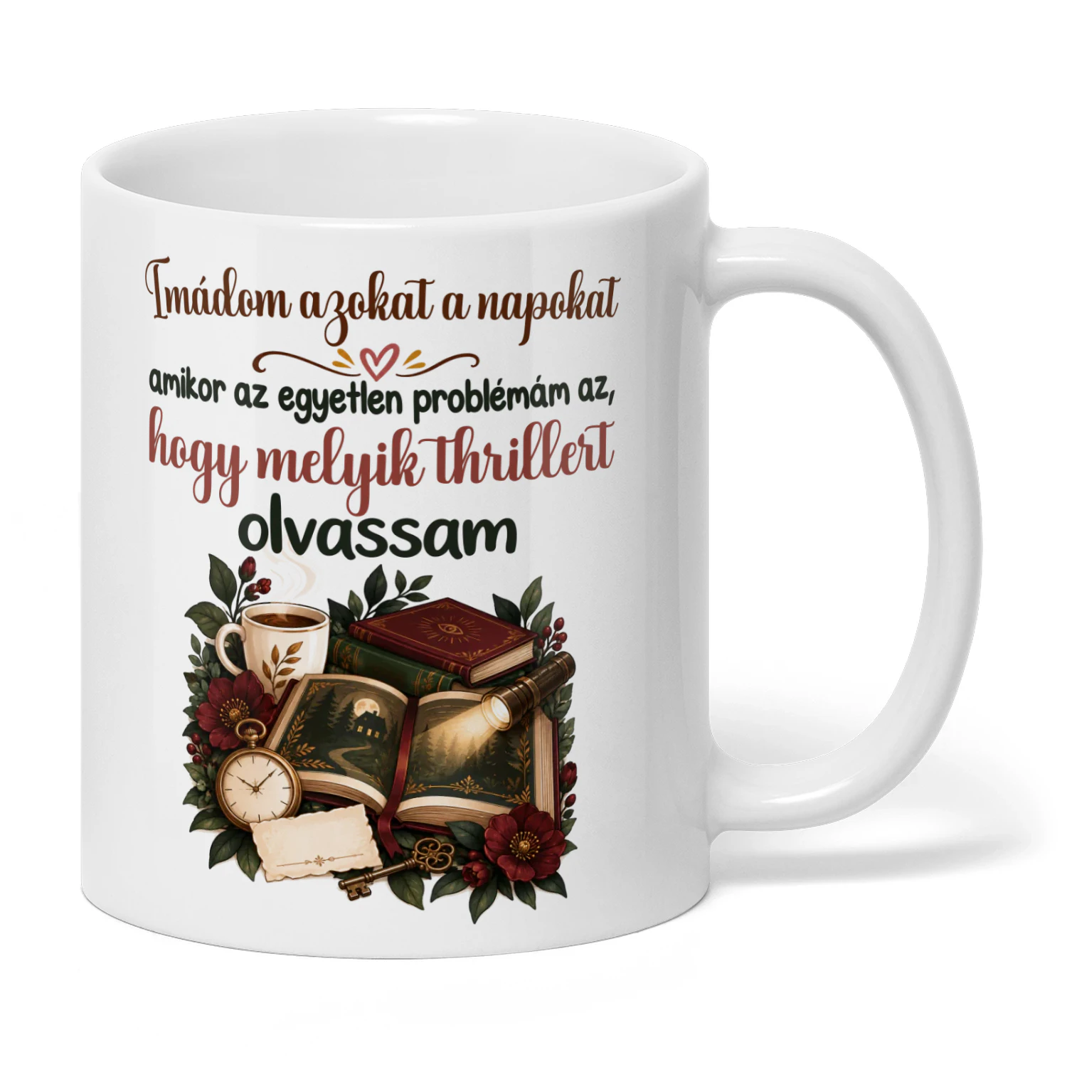HU0006 - Imádom azokat a napokat, amikor az egyetlen problémám az, hogy melyik thrillert olvassam.