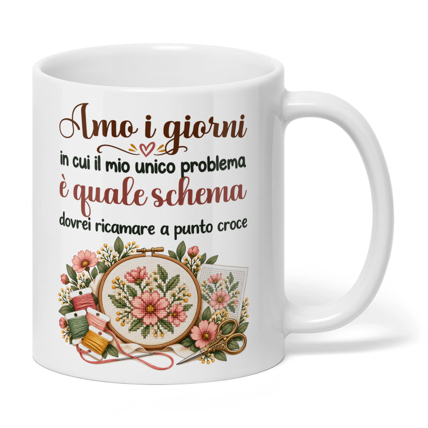 IT0425 - Amo i giorni in cui il mio unico problema è quale schema dovrei ricamare a punto croce