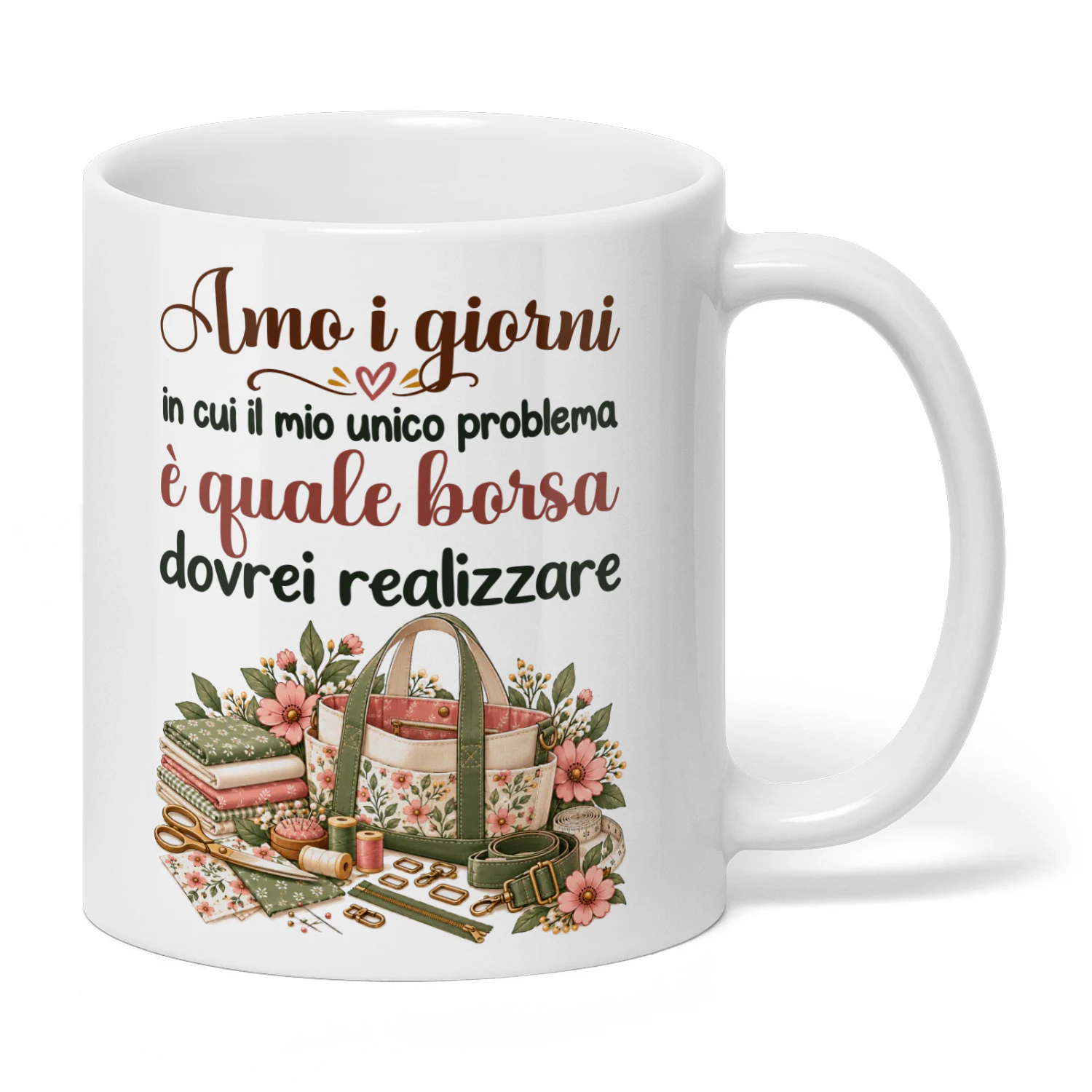 IT0427 - Amo i giorni in cui il mio unico problema è quale borsa dovrei realizzare