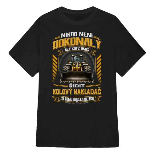 CZ0122 - Nikdo není dokonalý ale když umíš řídit kolový nakladač jsi tomu docela blízko